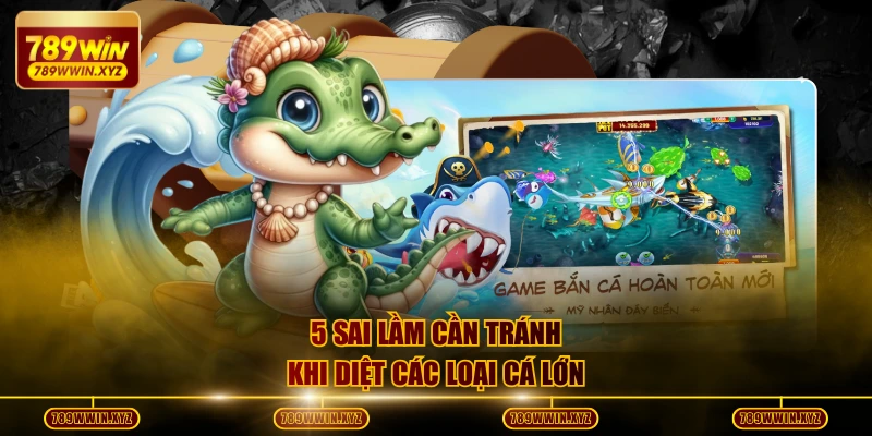 5 sai lầm cần tránh khi diệt các loại cá lớn